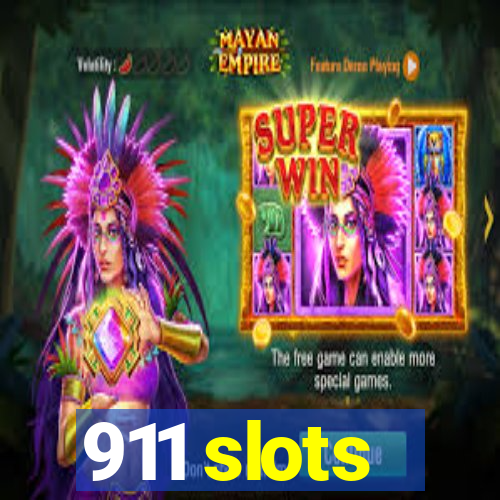 911 slots